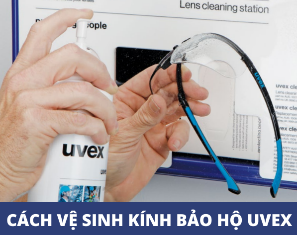 Cách vệ sinh kính bảo hộ Uvex đúng cách